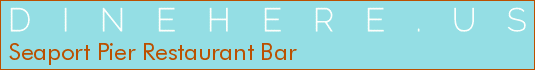 Seaport Pier Restaurant Bar