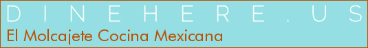 El Molcajete Cocina Mexicana