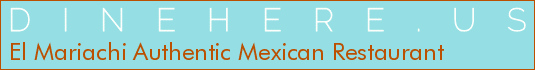El Mariachi Authentic Mexican Restaurant