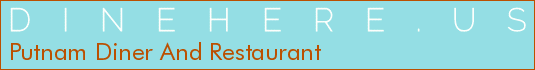 Putnam Diner And Restaurant