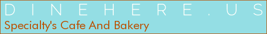 Specialty's Cafe And Bakery