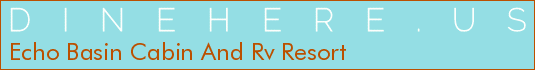 Echo Basin Cabin And Rv Resort
