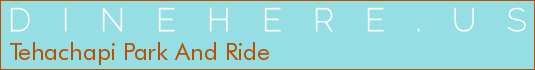 Tehachapi Park And Ride