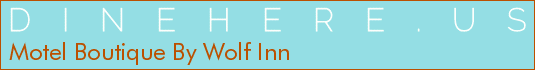 Motel Boutique By Wolf Inn