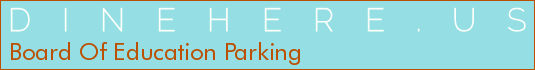 Board Of Education Parking