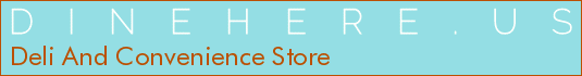 Deli And Convenience Store