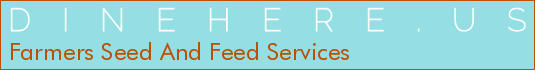 Farmers Seed And Feed Services