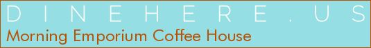 Morning Emporium Coffee House