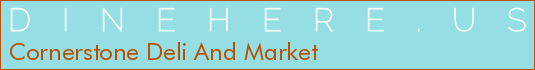 Cornerstone Deli And Market