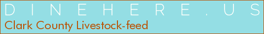 Clark County Livestock-feed