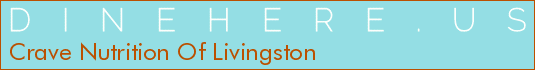 Crave Nutrition Of Livingston