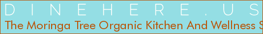 The Moringa Tree Organic Kitchen And Wellness Studio