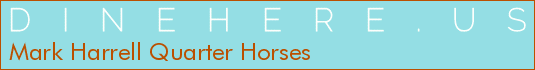 Mark Harrell Quarter Horses