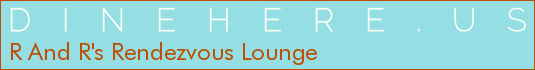 R And R's Rendezvous Lounge