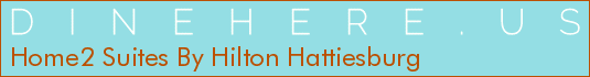 Home2 Suites By Hilton Hattiesburg