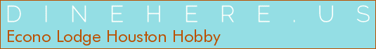 Econo Lodge Houston Hobby