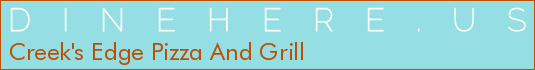 Creek's Edge Pizza And Grill