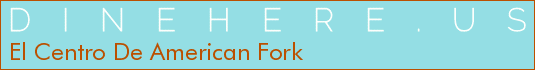 El Centro De American Fork