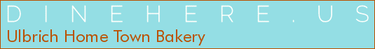 Ulbrich Home Town Bakery