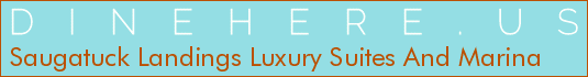 Saugatuck Landings Luxury Suites And Marina