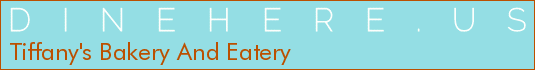 Tiffany's Bakery And Eatery