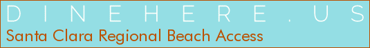Santa Clara Regional Beach Access