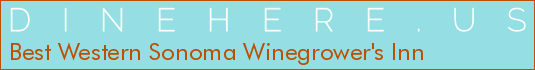Best Western Sonoma Winegrower's Inn