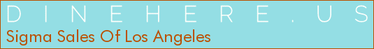 Sigma Sales Of Los Angeles