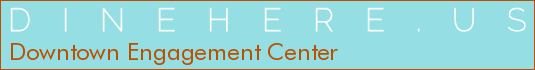 Downtown Engagement Center