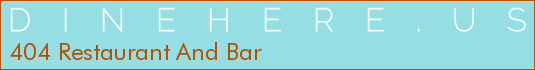404 Restaurant And Bar