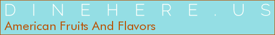 American Fruits And Flavors