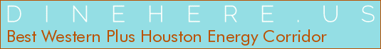 Best Western Plus Houston Energy Corridor