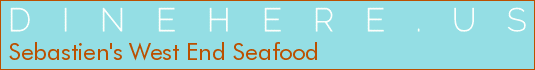 Sebastien's West End Seafood
