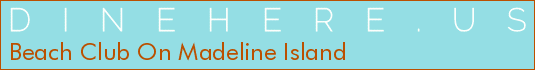 Beach Club On Madeline Island