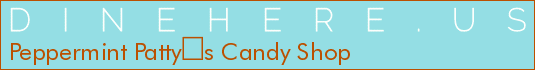 Peppermint Pattys Candy Shop