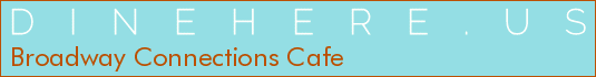 Broadway Connections Cafe