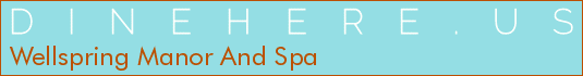 Wellspring Manor And Spa