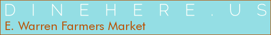 E. Warren Farmers Market