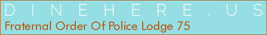 Fraternal Order Of Police Lodge 75