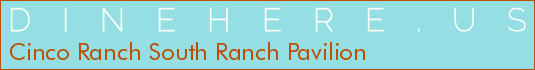 Cinco Ranch South Ranch Pavilion