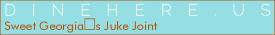 Sweet Georgias Juke Joint