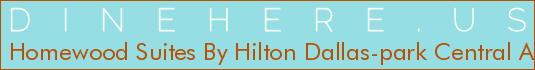 Homewood Suites By Hilton Dallas-park Central Area