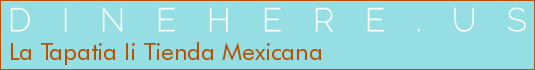 La Tapatia Ii Tienda Mexicana