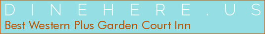 Best Western Plus Garden Court Inn