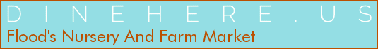 Flood's Nursery And Farm Market