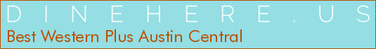 Best Western Plus Austin Central