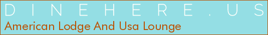 American Lodge And Usa Lounge