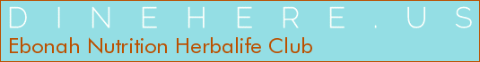Ebonah Nutrition Herbalife Club