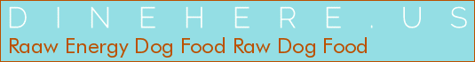 Raaw Energy Dog Food Raw Dog Food