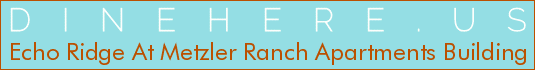 Echo Ridge At Metzler Ranch Apartments Building 379